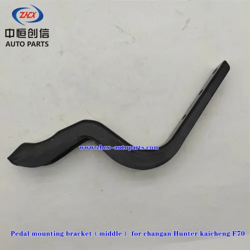 Montážní držák pedálu pro Changan Hunter Kaicheng F70