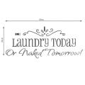 Wall Quote Laundry Today Adesivos de parede