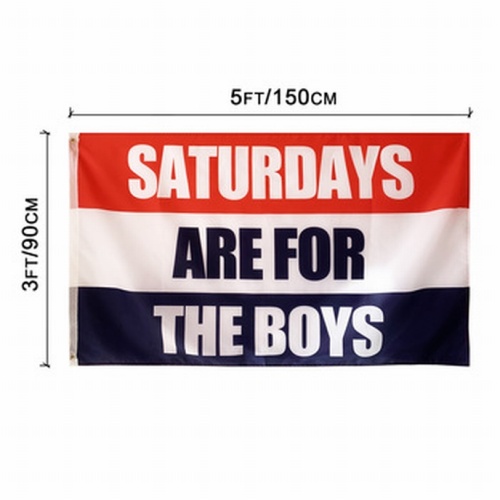 Custom Polyester Saturdays are for the Boys Flags