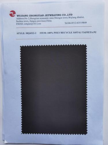 100% POLYESTER RECYCLED 310T 0.1 TAFFETA PU COATING