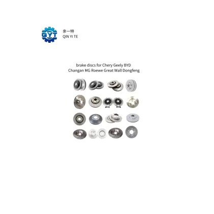 Wholesale high quality brake discs for Chery Geely BYD Dongfeng Great Wall MG Roewe Changan