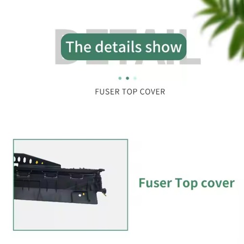 Top Cover Fuser Cover Printer plastic Part