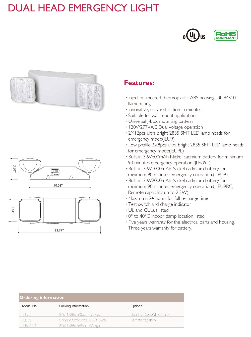 UL Cul ha elencato la luce a LED di emergenza a doppia testa JLEU9 per min. 90 minuti di tempo di backup di emergenza