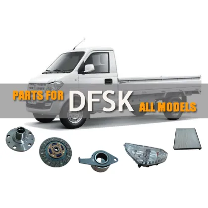 DFSK Mini Truck Van Auto Spare Parts: K07, C37, Glory, V27