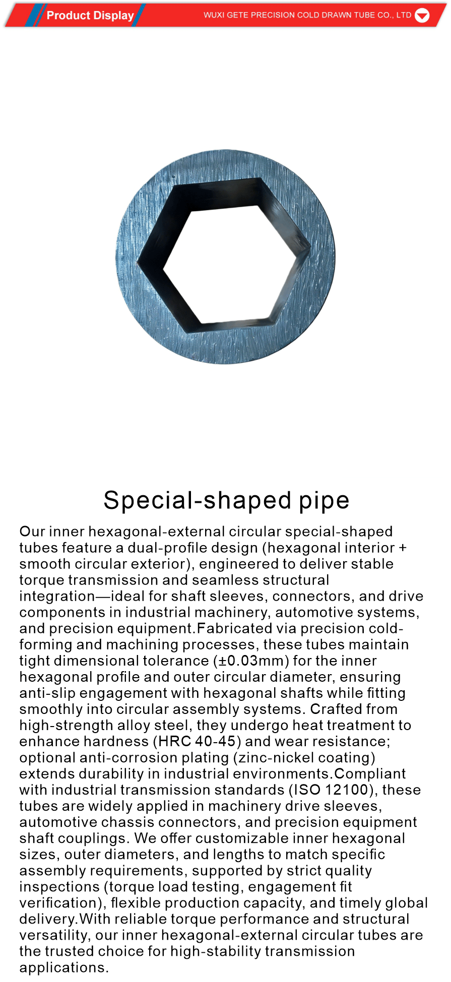 Hexagonal Internal Section Tube