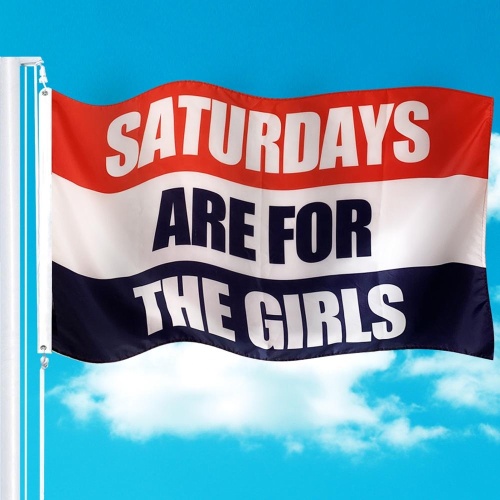 cheap polyester Saturdays Are For the girls flag
