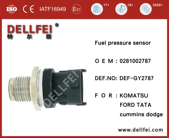 Common Rail Fuel Pressure Sensor 0281002787 for FORD,TATA,KOMATSU,cummins,dodge