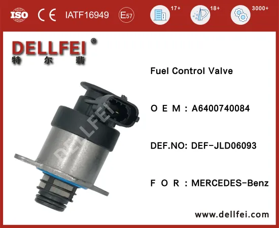 Fuel Metering Valve A6400740084 for Mercedes-BENZ
