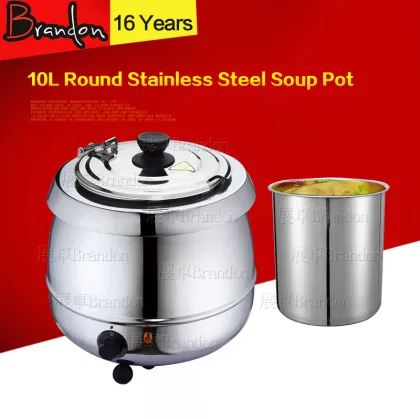 10L Round Silver Stainless Steel Safe Soup Pot /Electric Soup Pot / Electric Soup Warmer