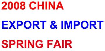 CHINA EXPORT IMPORT SPRING FAIR