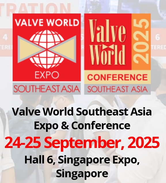 Valve World Southeast Asia Expo & Conference 