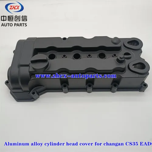 Kryt hlavy válce pro Changan CS35 Eado Aluminium