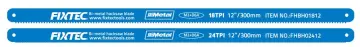 FIXTEC hand tools 12" M2+D6A 24T Bi-metal hacksaw blade