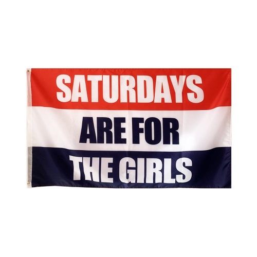 cheap polyester Saturdays Are For the girls flag