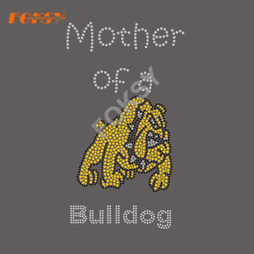 Mother of Bulldog Hot fix rhinetone transfer