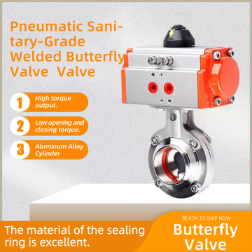 Supapă fluture sudată pneumatică de calitate sanitară