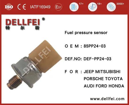 Original New Fuel Rail Pressure Sensor 85PP24-03 for AUDI,FORD ,HONDA,JEEP,MITSUBISHI,PORSCHE,TOYOTA
