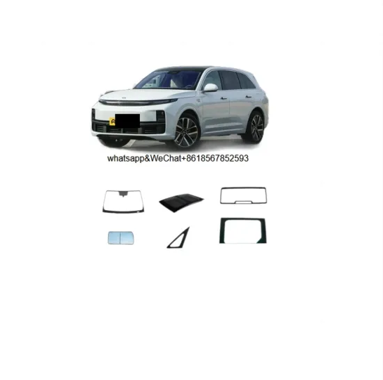 LI Xiang L7 OEM Premium Windshield & Auto Glass Parts