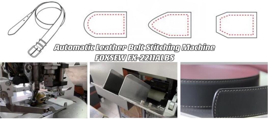 Automatic Leather Belt Stitching Machine FOXSEW FX-2211ALBS -1