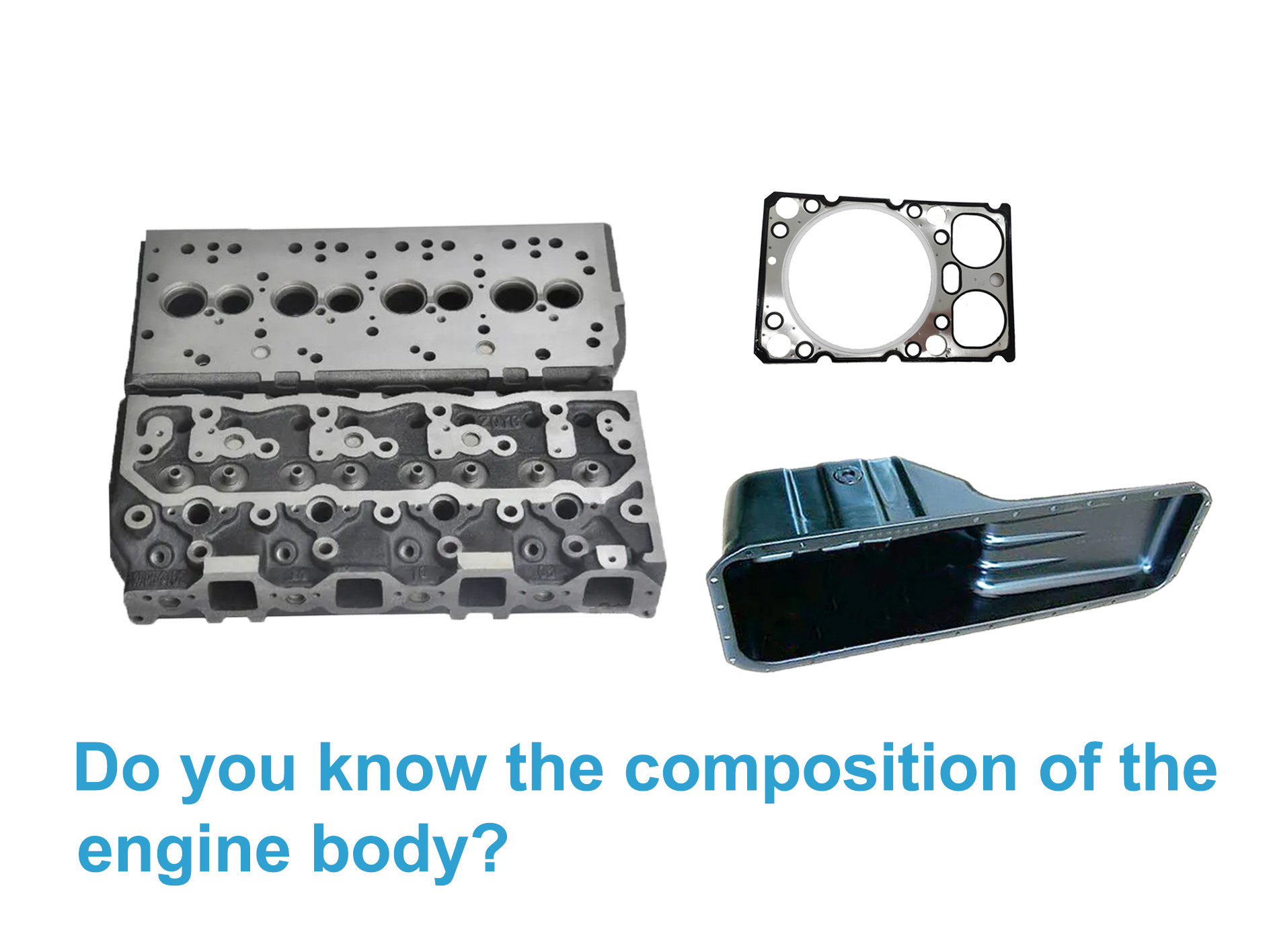 Do You Know The Composition Of The Engine Body