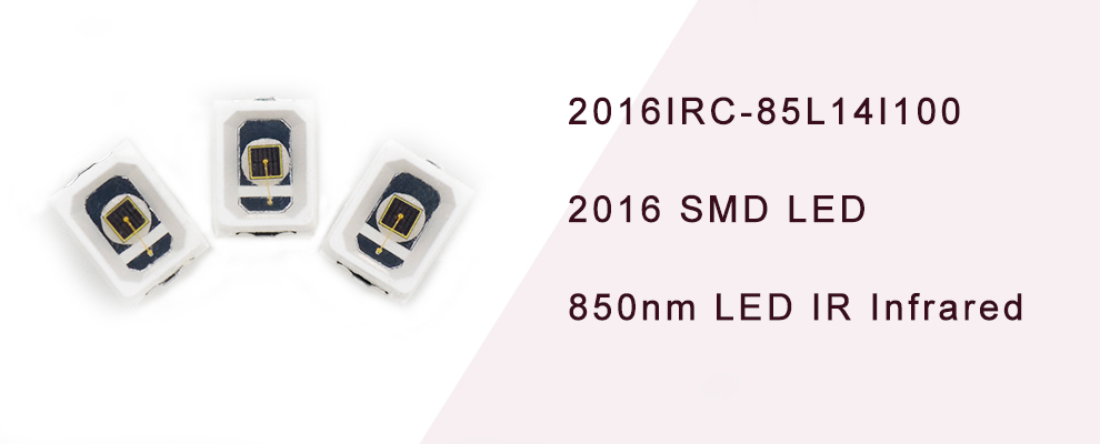 2016IRC-85L14I100 IR LED 2016 SMD LED 850nm LED IR Infrared LED PLCC 2 850nm Emitter