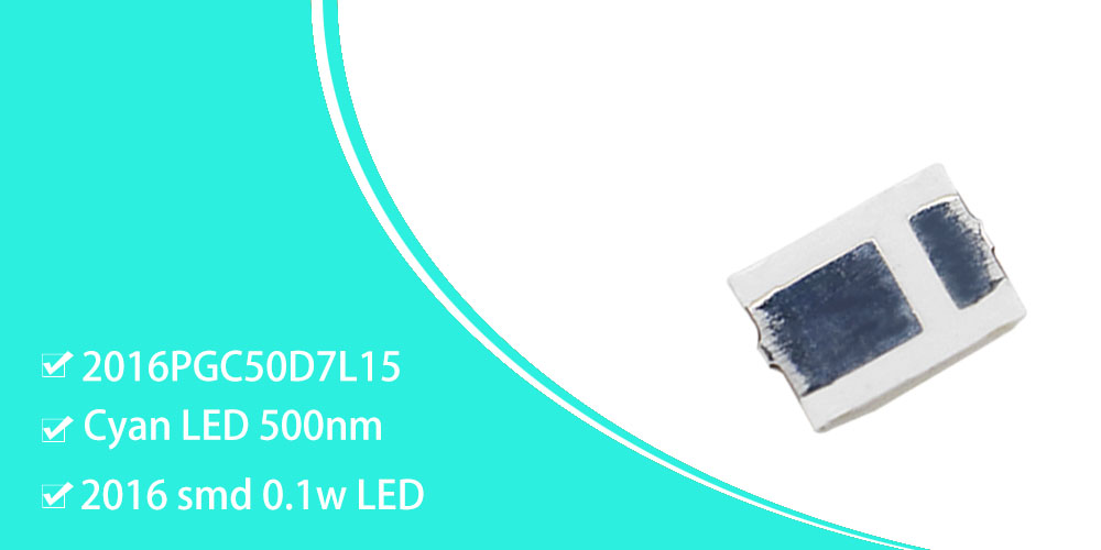 2016PGC50D7L15 Cyan 500-505nm SMD LED 2016 SMT Turquoise Color 500nm LED