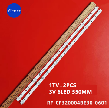 100% Nuova striscia di retroilluminazione TV LCD 6D 550mm per H04T190 RF-CF320004BE30-0601 RF-CF320004AE30-0601 (alluminio, 3V)