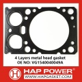 Stery 4 Layers metal head gasket VG1540040049A
