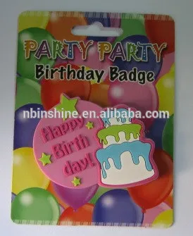 Children birthday pin badge , custom pvc pin badge