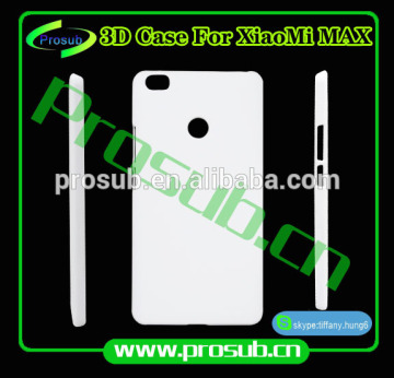 3d sublimation diy blank cell phone case cover skin for Prosub- XIAO MI MAX