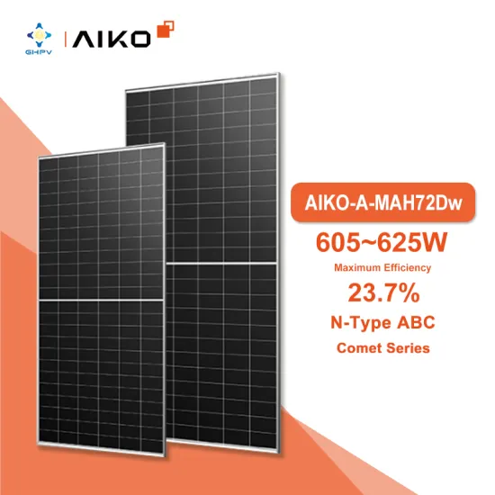 High-Power Aiko N-Type Solar Panels: 605W, 610W, 615W, 620W, 625W Photovoltaic Modules and Panels for ABC Comet Solar Systems