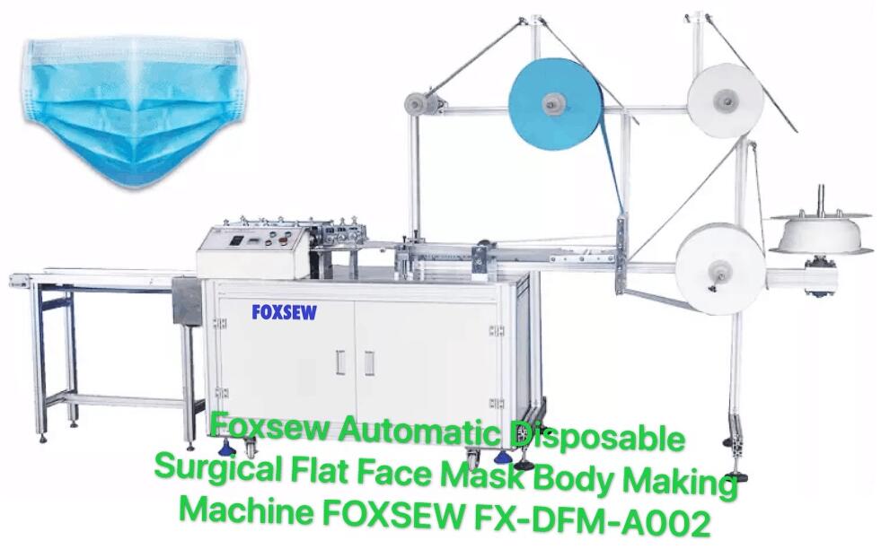 Automatic Disposable Surgical Flat Face Mask Body Making Machine FOXSEW FX-DFM-A002