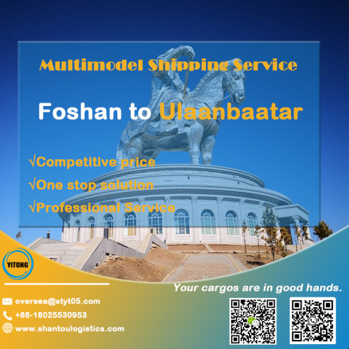 One Stop Multimodal Freight Services from Foshan to Mongolia