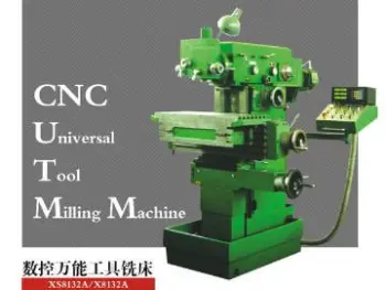 CNC Universal Tool Milling Machine XS8132A/X8132A