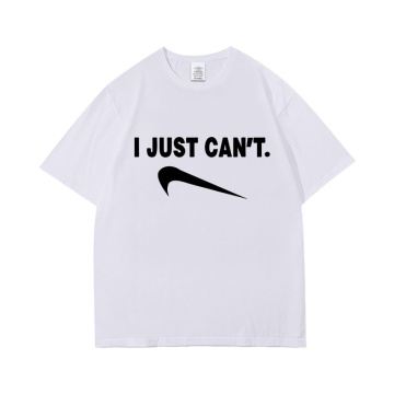 I Just Can't" Custom Design Blank 100% Cotton Round Neck T-Shirt for Men