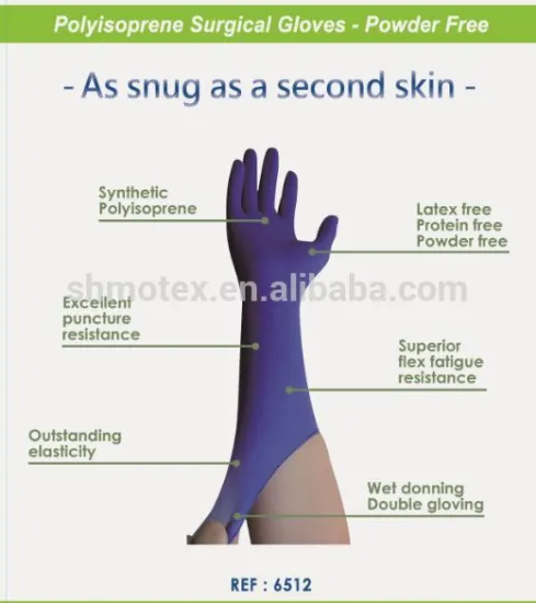 High quality polyisoprene surgical gloves
