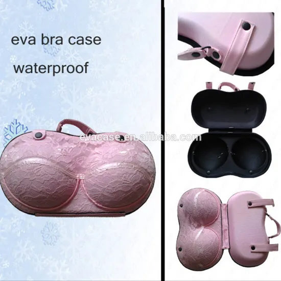 custom eva bra case of eva bra box for eva bra travel case of hard eva bra bag of eva hard bra box for waterproof eva bra case