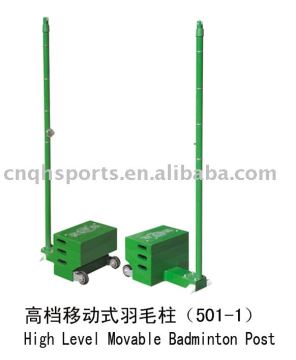 High level  movable badminton post