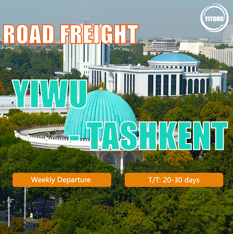 Road Freight from Yiwu to Tashkent