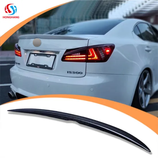 Changzhou Honghang Manufacture Auto Rear Spoiler for Lexus IS200 IS250 IS300 IS350