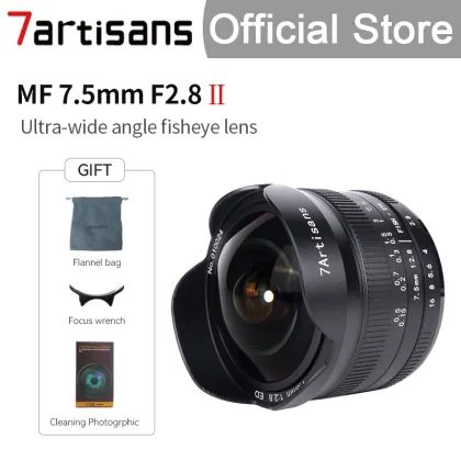 7 Artisans 7.5mm F2.8 II Wide-Angle Fisheye Lens for Multiple Mounts