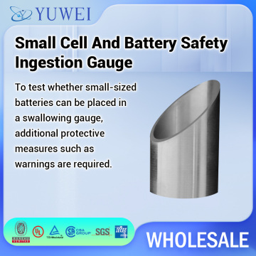 IEC62133-1 Small Sized Batteries Cell and Battery Safety Ingestion Swallowing Gauge
