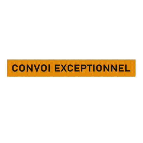 "CONVOI EXCEPTIONNEL" sign