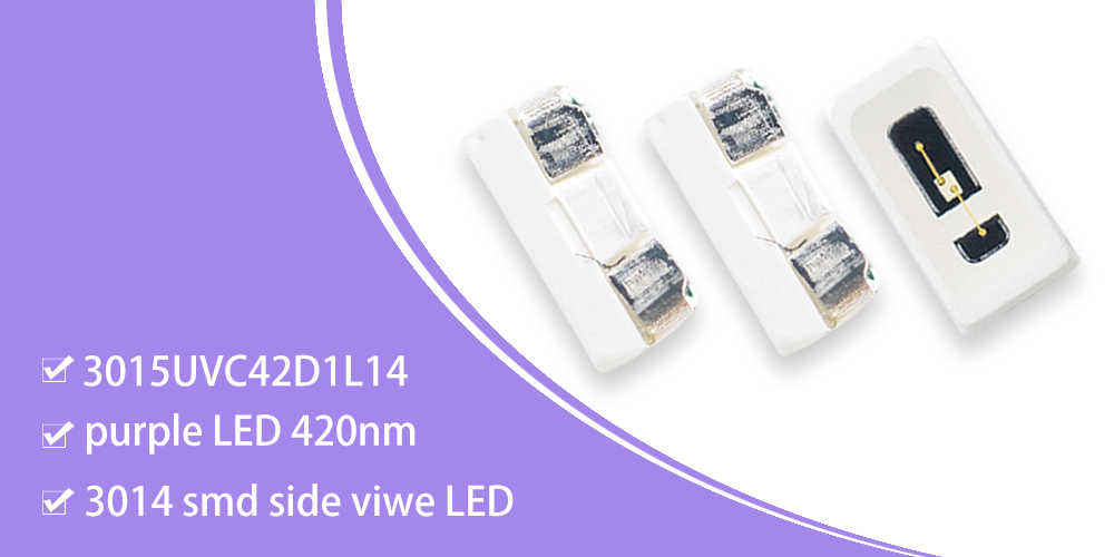 3015UVC42P1L14 420nm LED Emitter 3014 Side View LED 430nm LED 425nm LED 3014 smd led