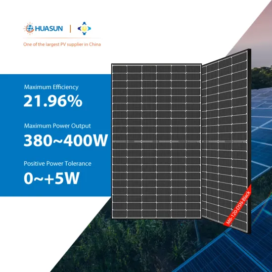 Prices of HUASUN China Wholesale Mono HTJ Solar Panels: 380W, 385W, 390W, 395W, and 400W Models