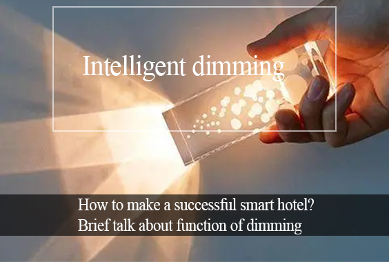Intelligent Dimming