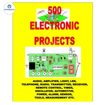 Explore 500 Tested Electronics Projects for Beginners and Inventors
