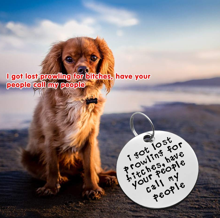 Funny Pet ID collar Tags