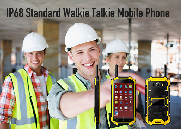 IP68 Standard Walkie Talkie Mobile Phone