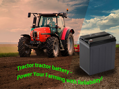 Tractor tractor battery Tractor tractor battery